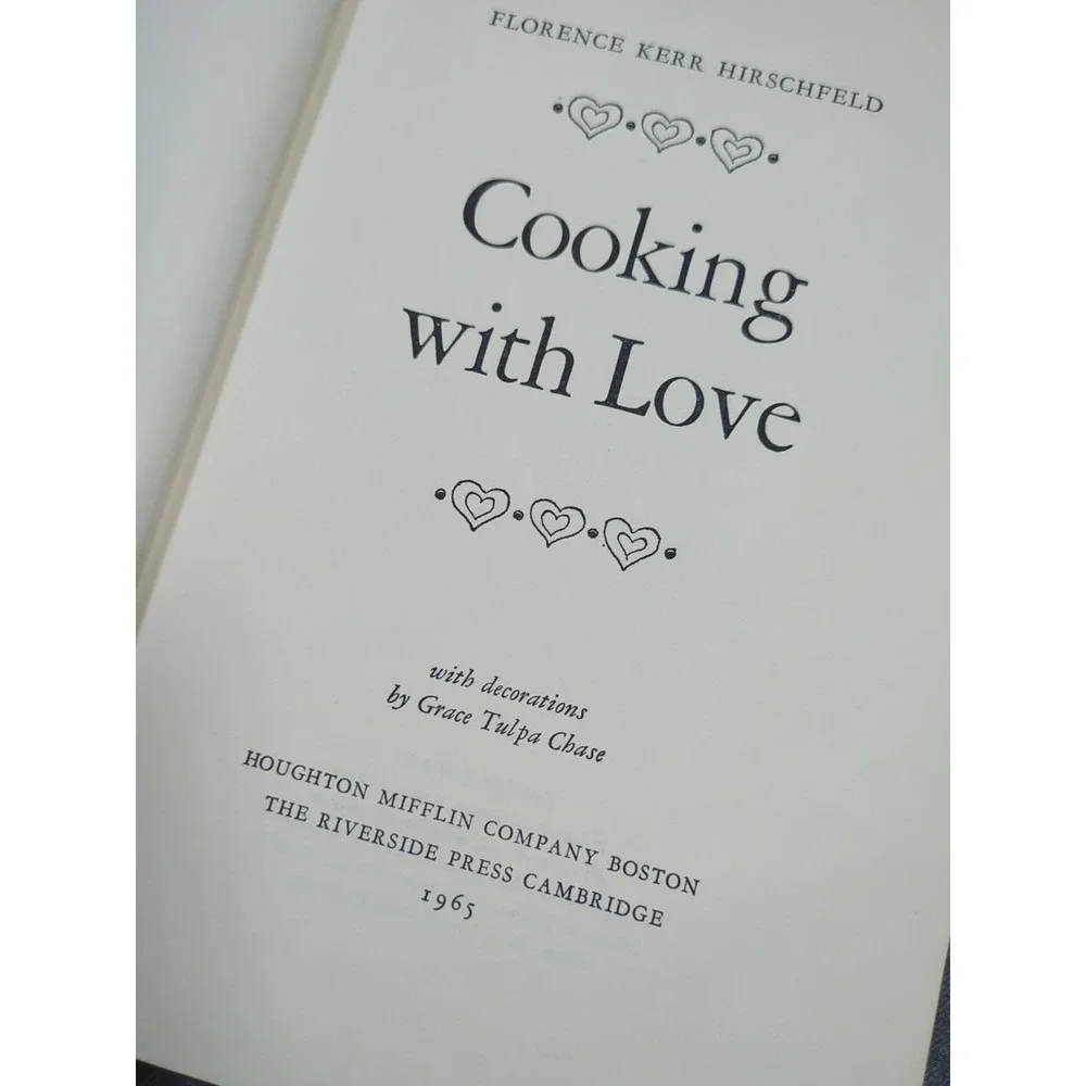 1965 Cooking With Love Cookbook Florence‎ Hirschfeld Riverside Press Cambridge